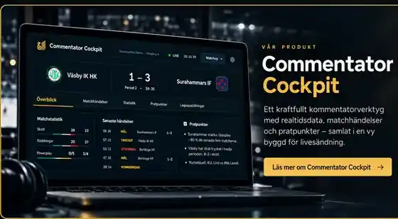 Commentator Cockpit – kommentatorverktyg för livesändning